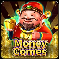 Money Comes