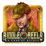 Riddle Reels: A Case of Riches